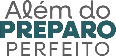 Além do Preparo Perfeito